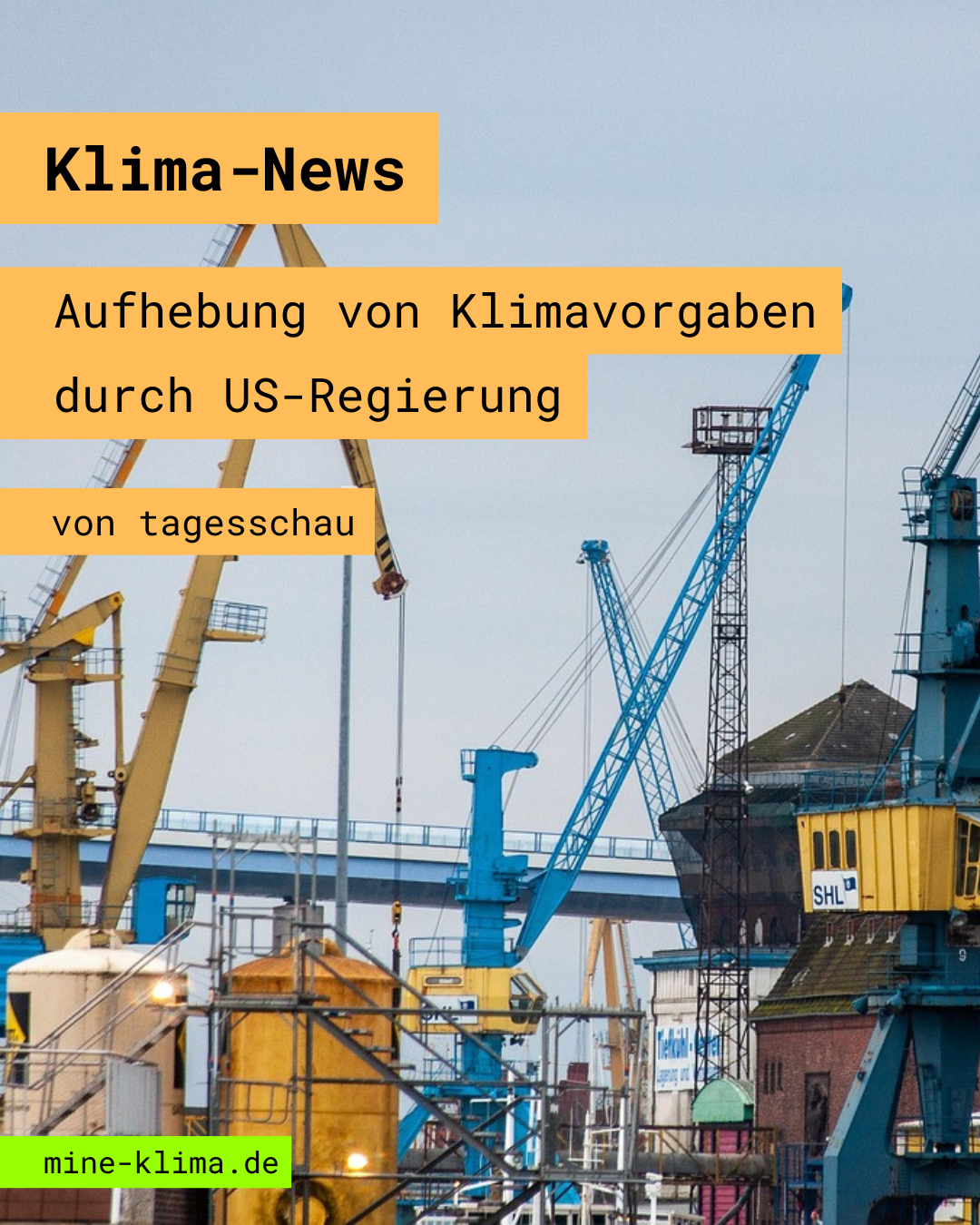 Klima-News: Aufhebung von Klimavorgaben durch US-Regierung