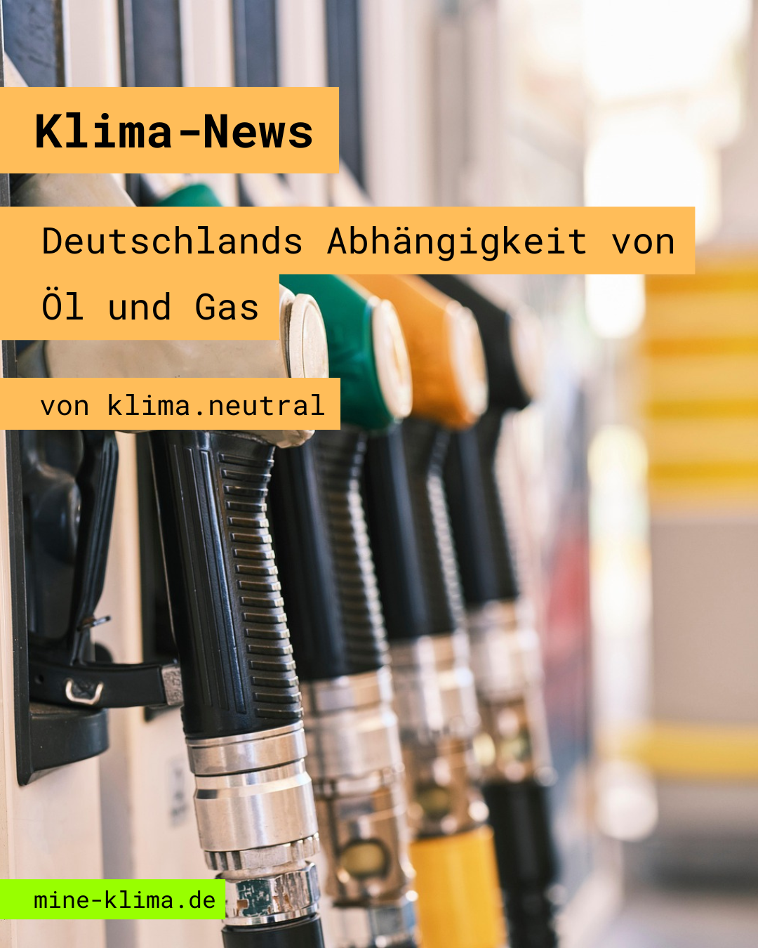 Klima-News: Deutschlands Abhängigkeit von Öl und Gas