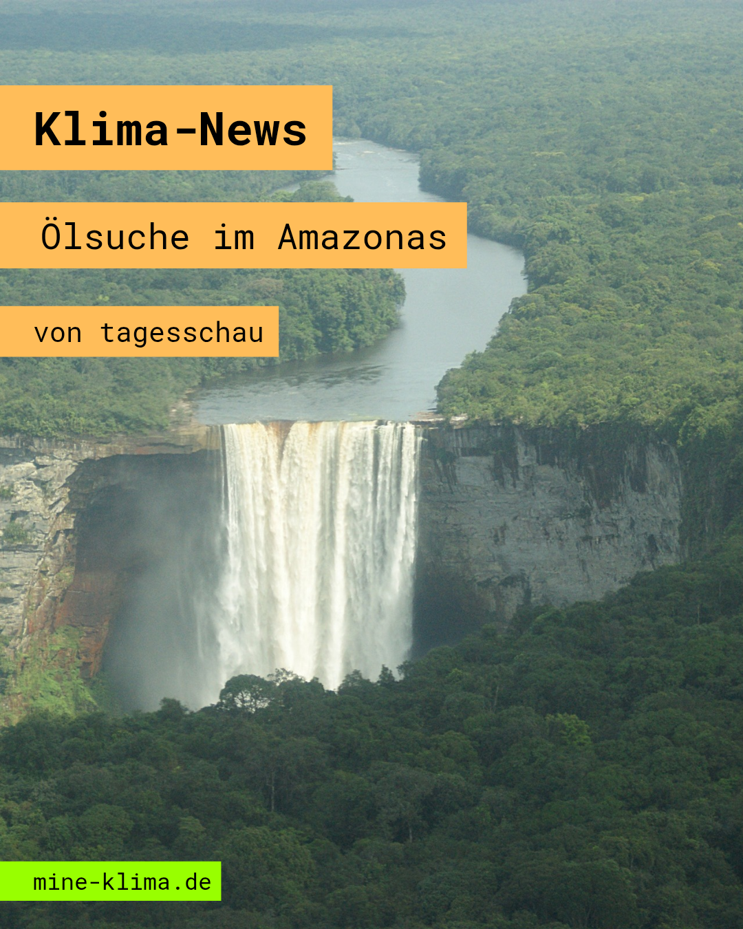Klima-News: Ölsuche im Amazonas