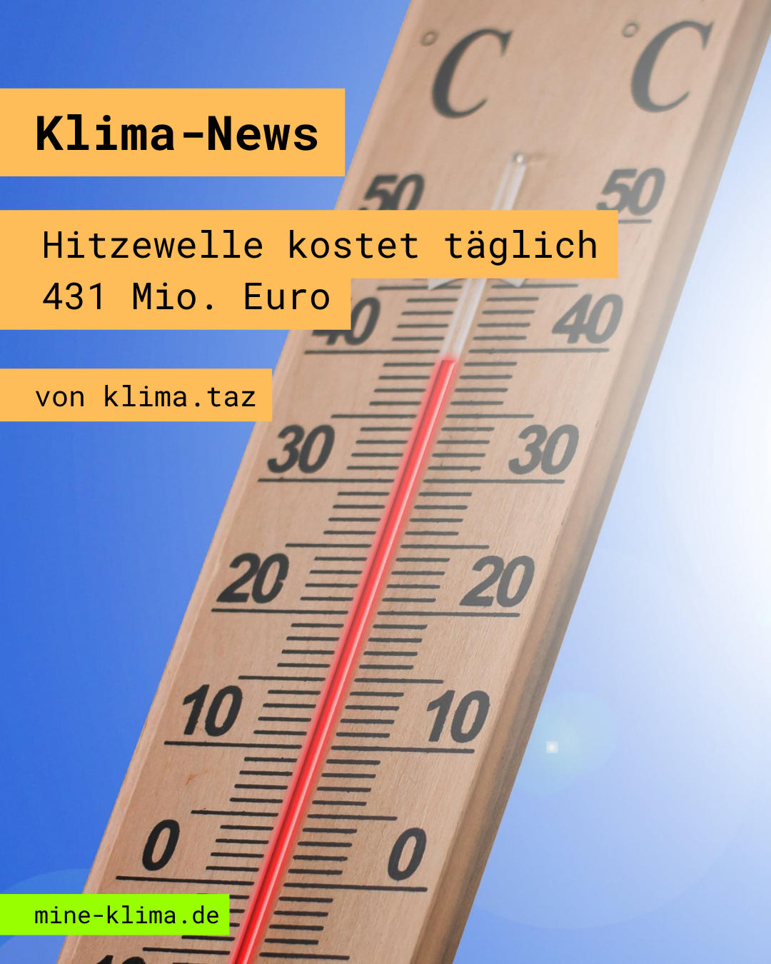 Klima-News: Hitzewelle kostet täglich 431 Mio. Euro